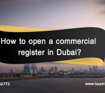 open a commercial register in Dubai