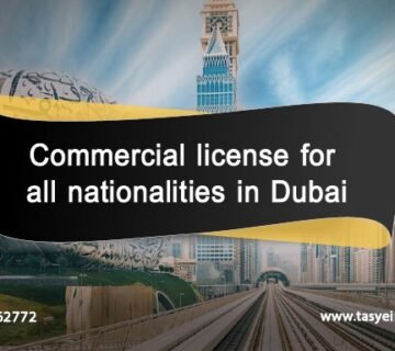 Commercial license for all nationalities in Dubai
